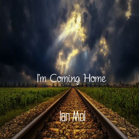 I'm Coming Home (Original Mix)
