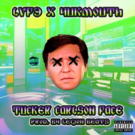 Tucker Carlson Face ft. Yukmouth | Boomplay Music