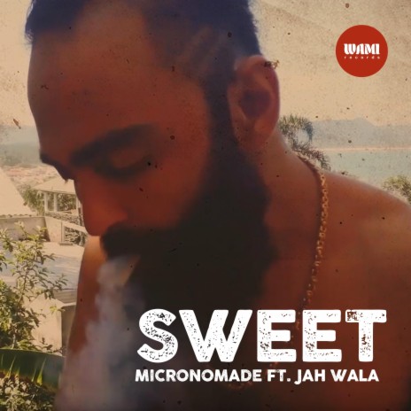 Sweet (feat. Jah Wala) (Live Session)