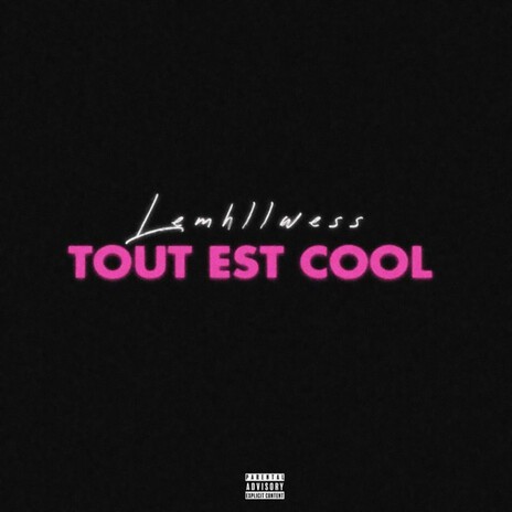 Tout est cool | Boomplay Music