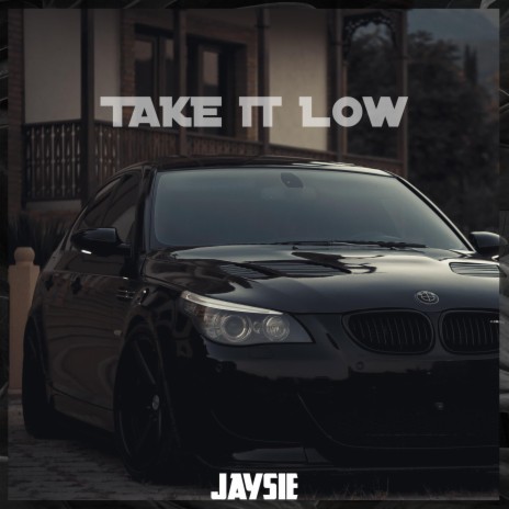 Take it Low