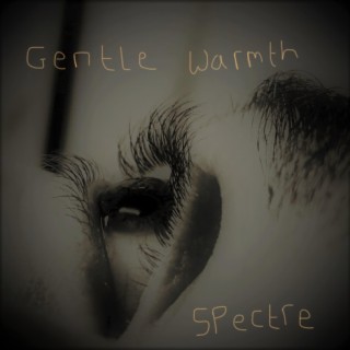 Gentle Warmth EP