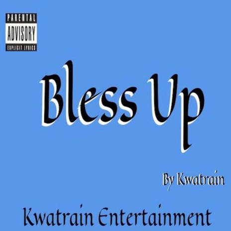 Bless Up | Boomplay Music