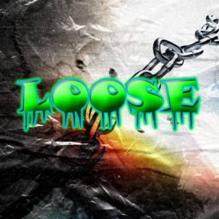 Loose