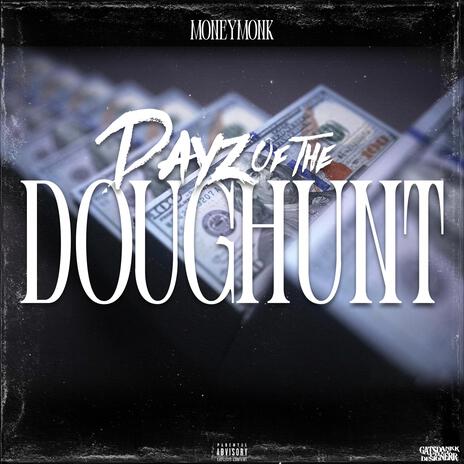 Dayz Of The DougHunt | Boomplay Music