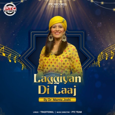 Laggiyan Di Laaj | Boomplay Music