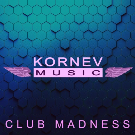 Club Madness | Boomplay Music