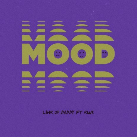 Mood ft. Kwe | Boomplay Music
