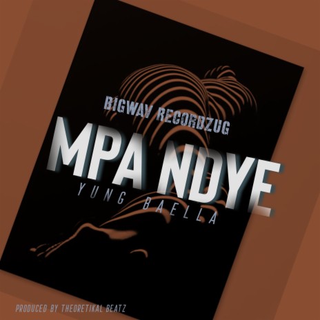 Mpa Ndye | Boomplay Music