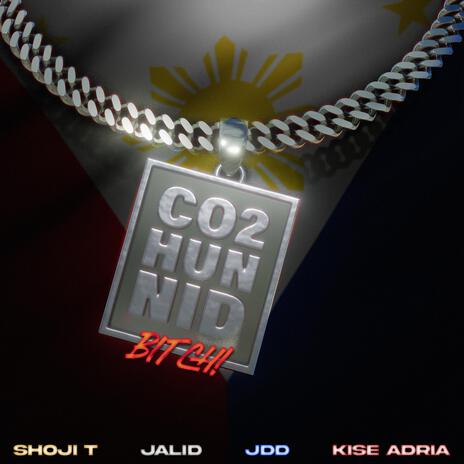 CO2HUNNID BITCH! ft. Shoji T, Jalid, JDD & Kise Adria | Boomplay Music