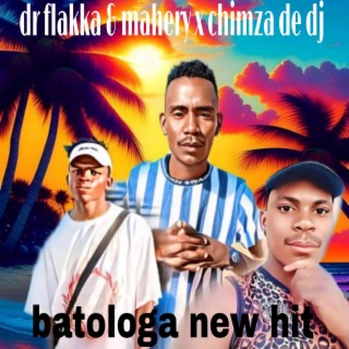 Batologa new hit by flakka & mahery x chimza de dj