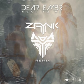 Next To Me (ZAYNIK Remix)