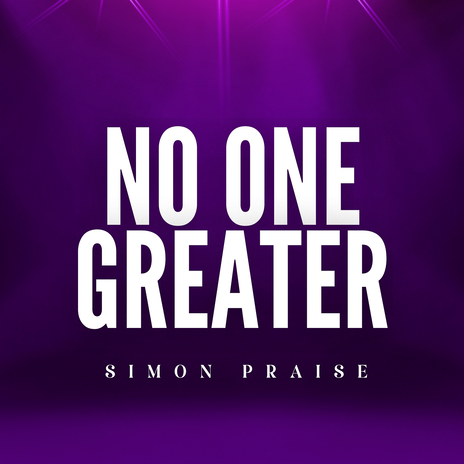 No One Greater | Boomplay Music