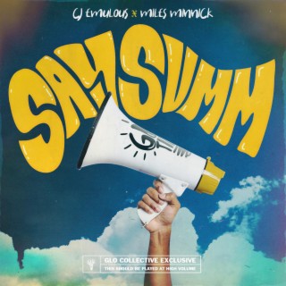 Say Summ ft. Miles Minnick lyrics | Boomplay Music