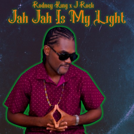 Jah Jah Is My Light ft. J.Rock | Boomplay Music