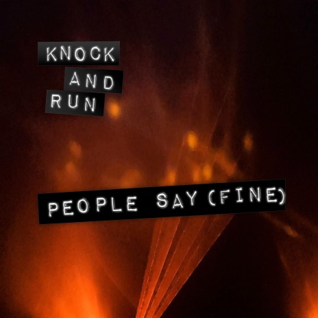 People Say (Fine) | Boomplay Music