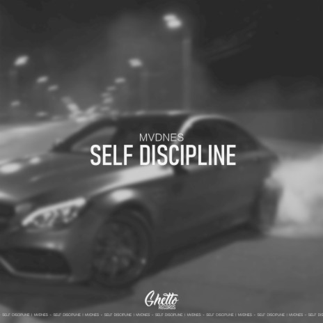 SELF DISCIPLINE | Boomplay Music