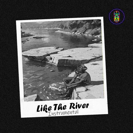 Like The River (Instrumental) ft. Lofi Afrobeats | Boomplay Music