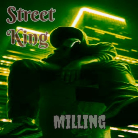 Street King | Boomplay Music