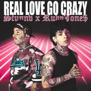 REAL LOVE GO CRAZY ft. Stunnv lyrics | Boomplay Music