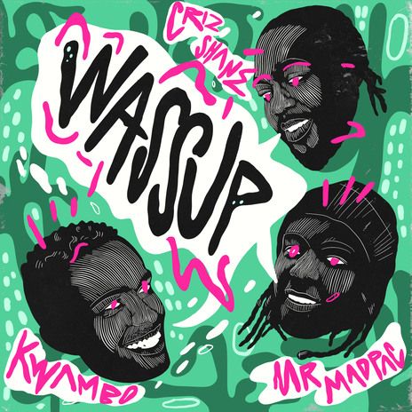 Wassup ft. Criz Shane & Mr.Madpac | Boomplay Music