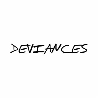 Deviances