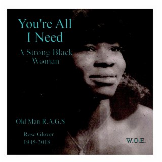 You're All I Need A Strong Black Woman