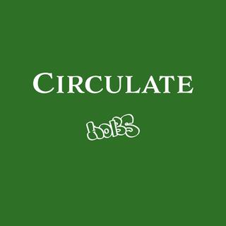 Circulate