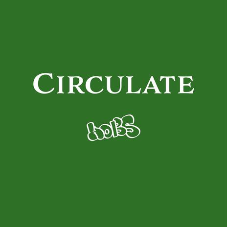 Circulate | Boomplay Music