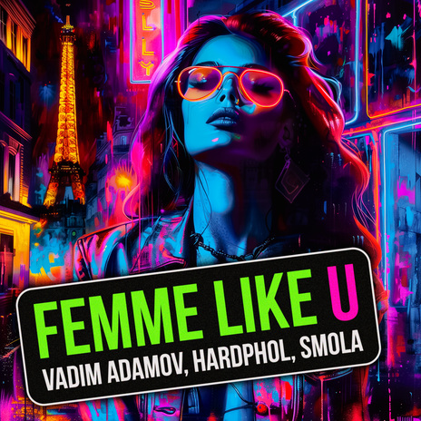 Femme Like U ft. Hardphol & SMOLA | Boomplay Music