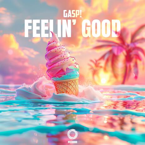 Feelin' Good ft. Outertone | Boomplay Music