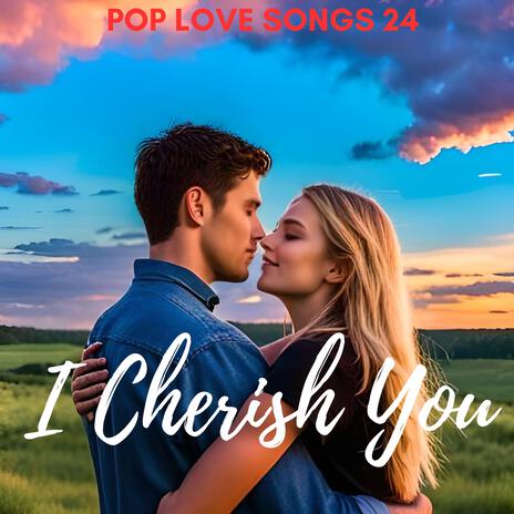 I Cherish You | Boomplay Music