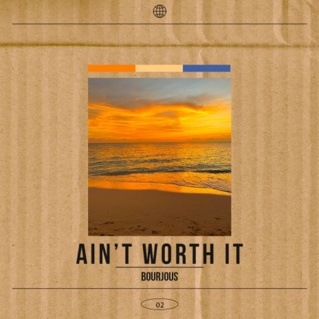 Aint Worth It | Boomplay Music