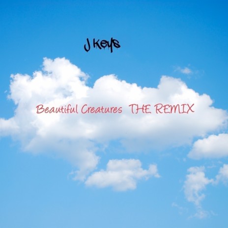 Beautiful Creatures (The Remix) | Boomplay Music