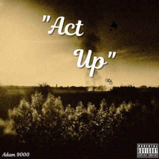 Act Up