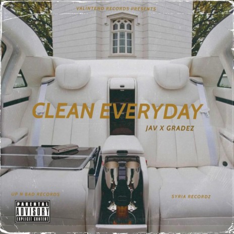 Clean Everday ft. Gradez | Boomplay Music