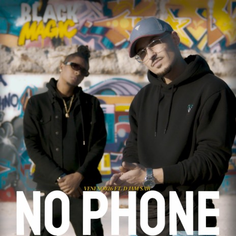 No Phone ft. D Jam Saw | Boomplay Music