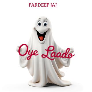 Oye Laado