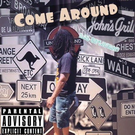 Come Around | Boomplay Music