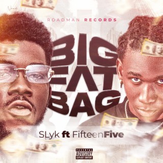 Big Fat Bag (BFB) ft. FifteenFive lyrics | Boomplay Music