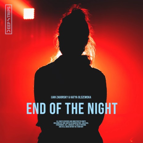 End Of The Night ft. Katya Olszewska | Boomplay Music