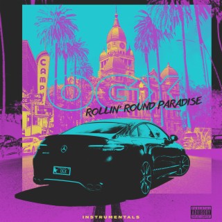Rollin Round Paradise (Instrumentals)
