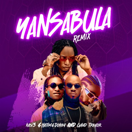 Yansabula (Remix) ft. Hatim and Dokey & GHUD TREVOR | Boomplay Music