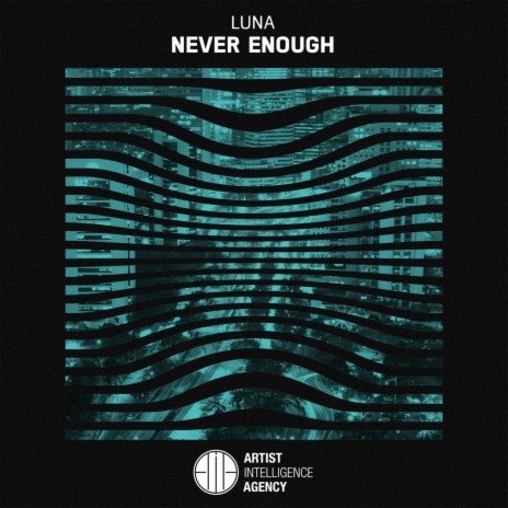 Never Enough | Boomplay Music