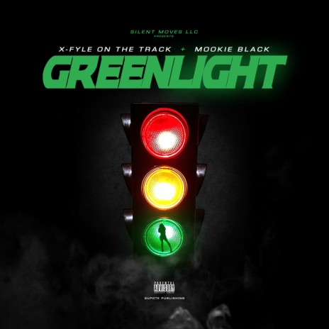 Greenlight ft. X-Fyle