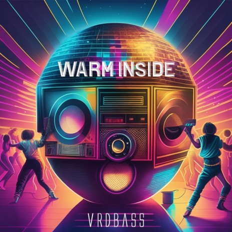 Warm Inside | Boomplay Music