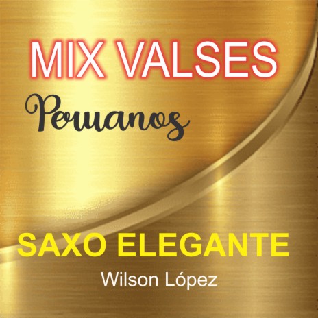 Mix valses PERUANOS-Bien criollos | Boomplay Music