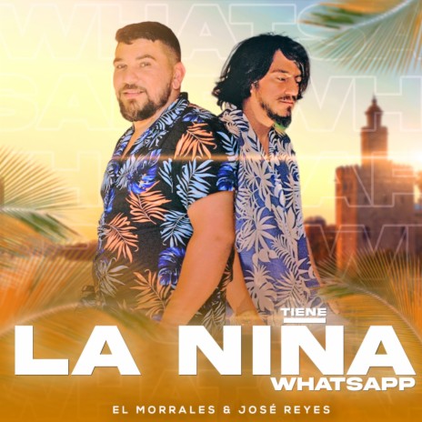 La Niña Tiene Whatsapp ft. José Reyes | Boomplay Music