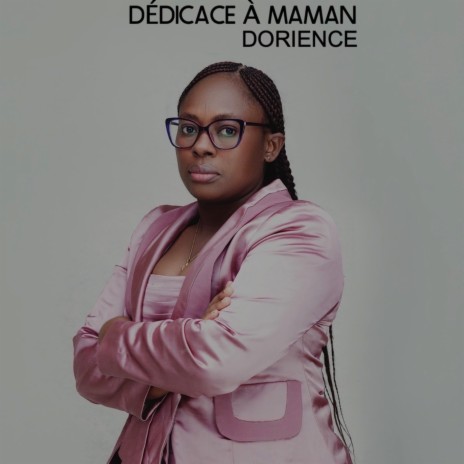 Dédicace à maman | Boomplay Music