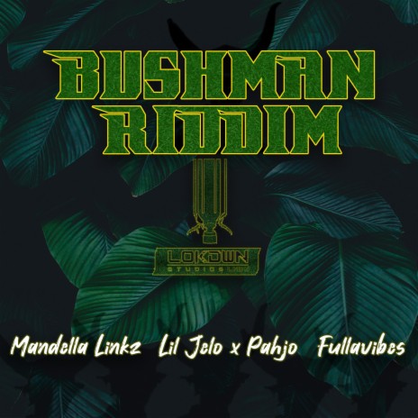 Bushman Riddim | Boomplay Music